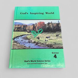 God's Inspiring World: Science 4 Student Textbook Rod & Staff Homeschool GREAT